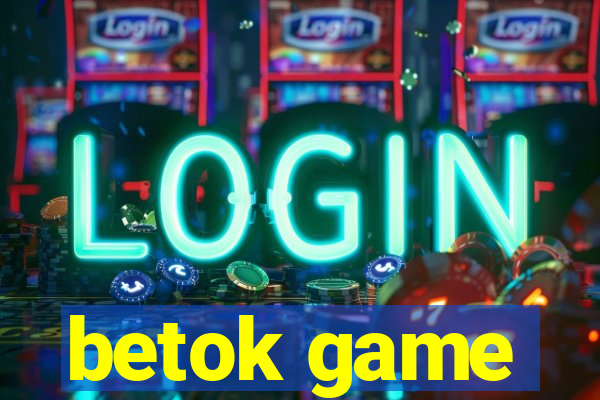 betok game